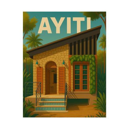 Ayiti Preservation Exterior - ACT Collab - Rolled Posters