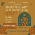 INTUITIVE ART & MYSTIC FLOW Paint & Sip