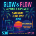 GLOW & FLOW - Paint & Sip Event